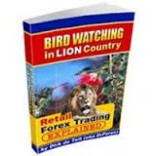 BIRD WATCHING  in  LION COUNTRY